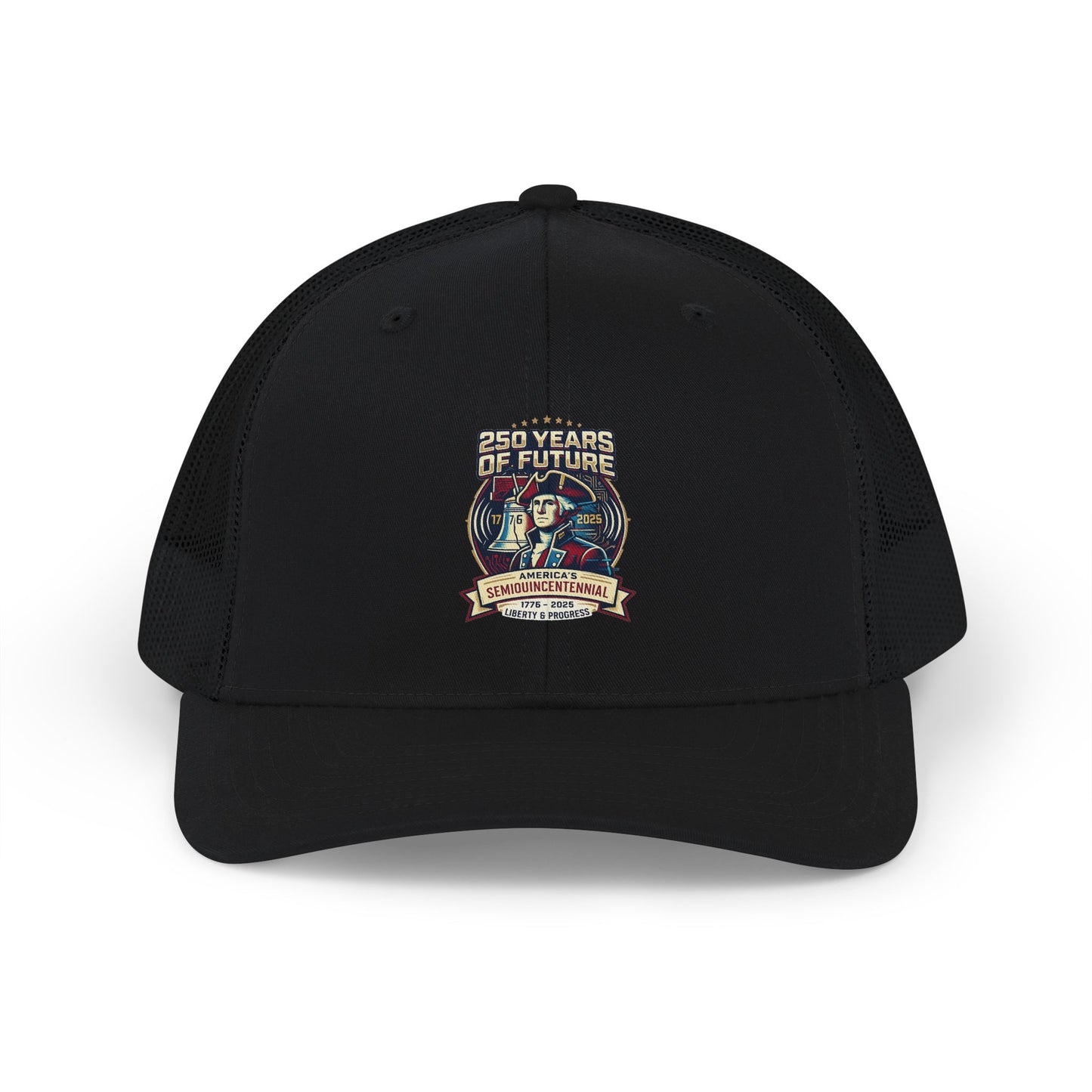 Liberty & Progress 250 Years Snapback Trucker Cap