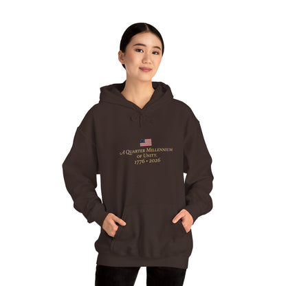 Quarter Millennium of Unity 1776–2026 Hoodie