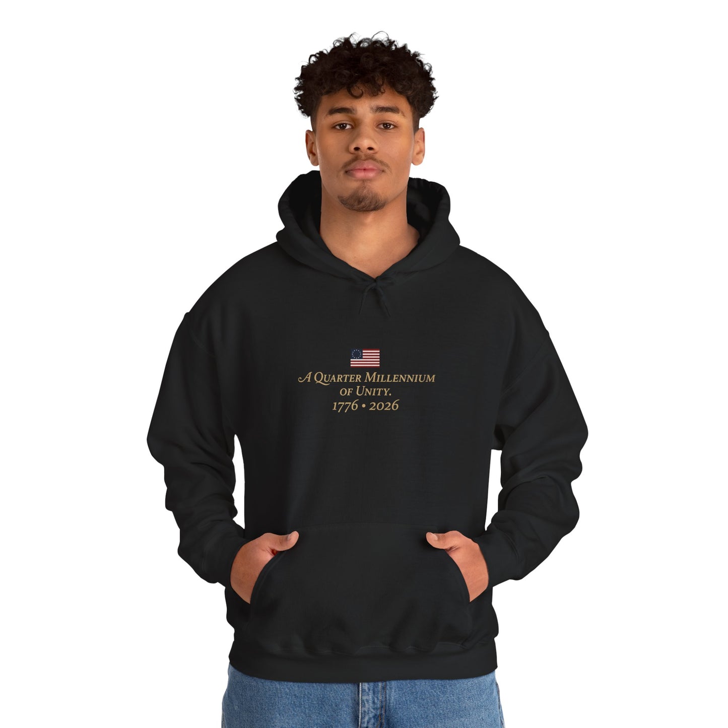 Quarter Millennium of Unity 1776–2026 Hoodie